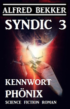 Syndic 3 - Kennwort Phönix