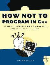 How Not To Program In C++
