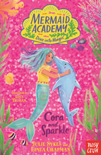 Mermaid Academy: Cora and Sparkle