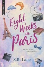 Eight Weeks in Paris: The Perfect Beach Read