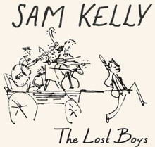 Kelly Sam: Lost Boys