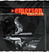 Emerson Keith: Emerson Plays Emerson