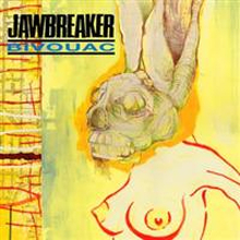 Jawbreaker: Bivouac