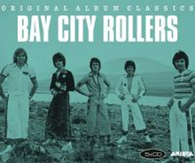 Bay City Rollers: Original album classics 74-77