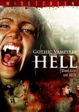 Gothic Vampires From Hell: Blood Guts And Goth