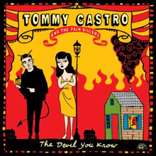 Castro Tommy And The Painkillers: Devil You Know