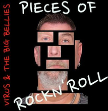 Virus & The Big Bellies: Pieces of rockn"'roll