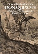 Dore'S Illustrations for "Don Quixote