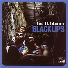 Black Lips: Let It Bloom