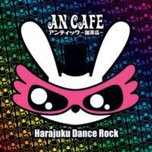 An Cafe: Harajuku dance rock 2009