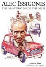 Alec Issigonis the Man Who Made the Mini