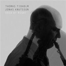 Tidholm Thomas/Jonas Knutsson: Orsa by night