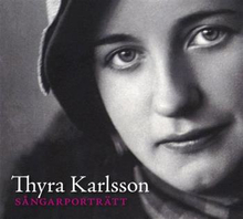 Karlsson Thyra: Sångarporträtt 2014
