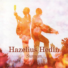 Hazelius Hedin: Sunnan 2014