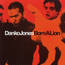 Danko Jones: Born a lion 2002