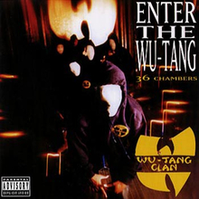 Wu-Tang Clan: Enter the Wu-Tang (36 chambers)