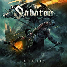 Sabaton: Heroes 2014