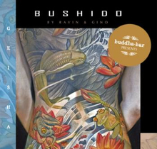 Buddha Bar Presents Bushido - Geisha