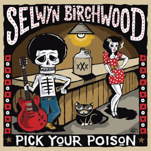 Birchwood Selwyn: Pick your poison 2017