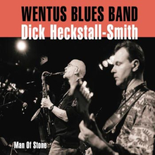 Wentus Blues Band & Dick Heckstall: Man of.. -15