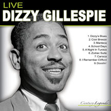 Gillespie Dizzy: Dizzy Gillespie Live