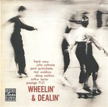 Coltrane John & Wess Frank: Wheelin"' & Dealin"