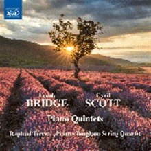 Bridge Frank / Scott Cyril: Piano Quintets