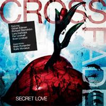 Crossfade: Secret love 2011