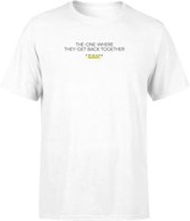 Friends The One Where They Get Back Together Unisex T-Shirt - White - S - White