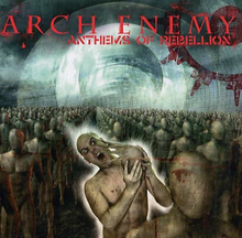 Arch Enemy: Anthems of rebellion 2003