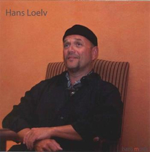 Loelv Hans: Hans musik 2008