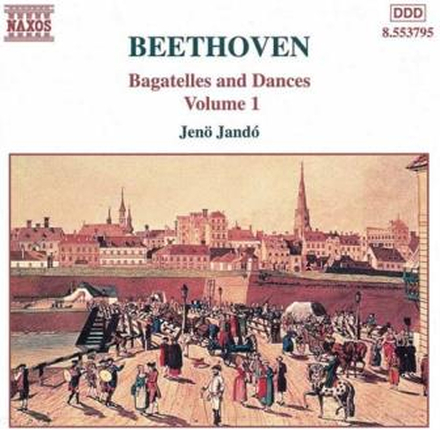 Beethoven: Bagatelles & Dances Vol 1