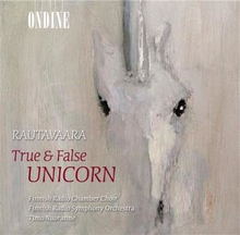 Rautavaara Einojuhani: True & False Unicorn