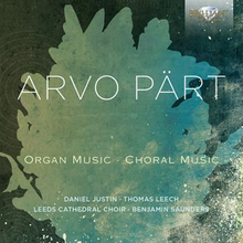 Pärt Arvo: Organ & choral music