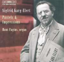 Karg-Elert Sigfrid: Pastels & Impressions