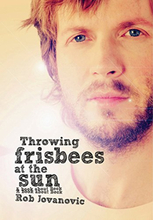 Beck: Throwing Frisbees At the Sun. a Book About Beck
