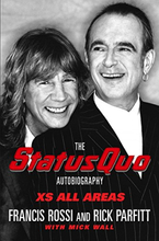 Status Quo: Xs All Areas. the Status Quo Autobiography