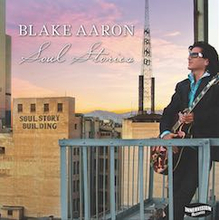 Aaron Blake: Soul Stories