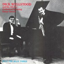 Wellstood Dick & Kenny Davern: Dick Wellstood...