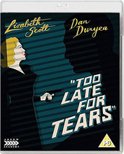 Too Late for Tears - Dual Format (Includes DVD)