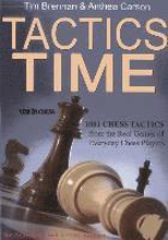 Tactics Time: 1001 Chess Tactics from the Games of Everyday Chess Players