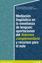Mediación lingüística en la enseñanza de lenguas:aportaciones del volumen complementario y recursos para el aula