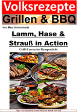 Volksrezepte Grillen und BBQ - Lamm, Hase & Strauß in Action - Grill-Exoten im Rampenlicht