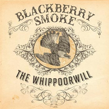 Blackberry Smoke: Whippoorwill 2012
