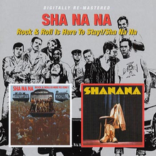 Sha Na Na: Rock&roll is here to stay / Sha Na Na