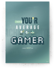 Plakat / Canvas / Akustik: Not your average Gamer (Gamer plakat)