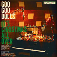 Goo Goo Dolls: It"'s Christmas all over 2020