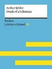 Death of a Salesman von Arthur Miller: Lektüreschlüssel mit Inhaltsangabe, Interpretation, Prüfungsaufgaben mit Lösungen, Lernglossar. (Reclam Lektüreschlüssel XL)