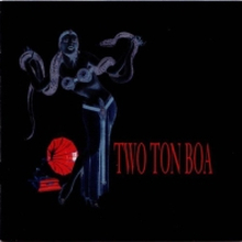 Two Ton Boa: Two Ton Boa EP