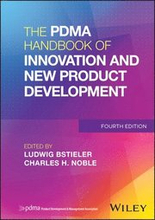 The PDMA Handbook of Innovation and New Product Development